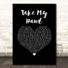 Dido Take My Hand Black Heart Song Lyric Print