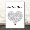 Elvis Presley Guitar Man White Heart Song Lyric Wall Art Print