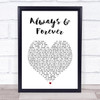 Eternal Always & Forever White Heart Song Lyric Wall Art Print