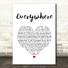 Fleetwood Mac Everywhere White Heart Song Lyric Wall Art Print