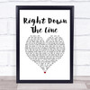 Gerry Rafferty Right Down The Line White Heart Song Lyric Wall Art Print