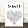 Hillsong United So Will I White Heart Song Lyric Wall Art Print