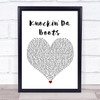 H-Town Knockin' Da Boots White Heart Song Lyric Wall Art Print