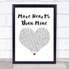 Ingrid Andress More Hearts Than Mine White Heart Song Lyric Wall Art Print