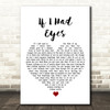 Jack Johnson If I Had Eyes White Heart Song Lyric Wall Art Print