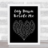 Don Williams Lay Down Beside Me Black Heart Song Lyric Print