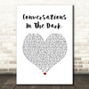John Legend Conversations In The Dark White Heart Song Lyric Wall Art Print