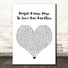 Kaiser Chiefs People Know How To Love One Another White Heart Song Lyric Wall Art Print