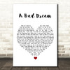 Keane A Bad Dream White Heart Song Lyric Wall Art Print
