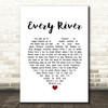 Runrig Every River White Heart Song Lyric Print  - SLPTHT8722