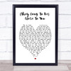 The Carpenters (They Long To Be) Close To You White Heart Song Lyric Print  - SLPTHT6852