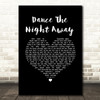 The Mavericks Dance The Night Away Black Heart Song Lyric Music Art Print  - SLPTBKHO518