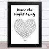 The Mavericks Dance the Night Away White Heart Song Lyric Music Art Print  - SLPTHTO519