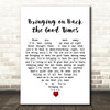 Love Affair Bringing on Back the Good Times White Heart Song Lyric Wall Art Print