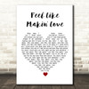 Bad Company Feel Like Makin' Love White Heart Song Lyric Wall Art Print