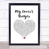 Otis Redding My Lover's Prayer White Heart Song Lyric Wall Art Print