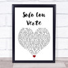 Banda MS Solo Con Verte White Heart Song Lyric Wall Art Print
