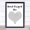 Red Hot Chili Peppers Dont Forget Me White Heart Song Lyric Wall Art Print