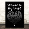 Elvis Presley Welcome To My World Black Heart Song Lyric Print