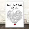 Blackberry Smoke Rock And Roll Again White Heart Song Lyric Quote Music Print