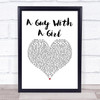 Blake Shelton A Guy With A Girl White Heart Song Lyric Quote Music Print