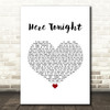 Brett Young Here Tonight White Heart Song Lyric Quote Music Print