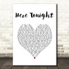 Brett Young Here Tonight White Heart Song Lyric Quote Music Poster Print