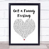 Cliff Richard Got a Funny Feeling White Heart Song Lyric Quote Music Print