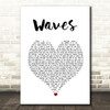 Dean Lewis Waves White Heart Song Lyric Quote Music Print