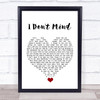 Defeater I Don't Mind White Heart Song Lyric Quote Music Print