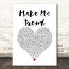 Drake feat. Nicki Minaj Make Me Proud White Heart Song Lyric Quote Music Print