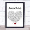 Duke Dumont Ocean Drive White Heart Song Lyric Quote Music Print