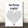 Foy Vance Ft Ed Sheeran Guiding Light White Heart Song Lyric Quote Music Print