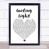 Foy Vance Ft Ed Sheeran Guiding Light White Heart Song Lyric Quote Music Print