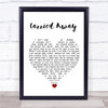 George Strait Carried Away White Heart Song Lyric Quote Music Print