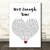 INXS Not Enough Time White Heart Song Lyric Quote Music Print