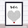 Jack & Jack Tides White Heart Song Lyric Quote Music Print