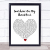 John Denver Sunshine On My Shoulders White Heart Song Lyric Quote Music Print