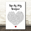 Kenny Chesney Tip Of My Tongue White Heart Song Lyric Quote Music Print