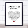 Lee Roy Parnell We All Get Lucky Sometimes White Heart Song Lyric Quote Music Print