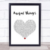 Lil Peep Awful Things White Heart Song Lyric Quote Music Print