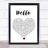 Lionel Richie Hello White Heart Song Lyric Quote Music Print