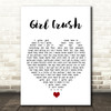 Little Big Town Girl Crush White Heart Song Lyric Quote Music Print