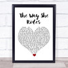 Luke Combs The Way She Rides White Heart Song Lyric Quote Music Print