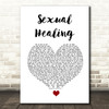 Marvin Gaye Sexual Healing White Heart Song Lyric Quote Music Print