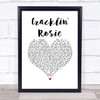 Neil Diamond Cracklin' Rosie White Heart Song Lyric Quote Music Print