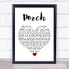Pearl Jam Porch White Heart Song Lyric Quote Music Print