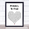 Queen Hammer To Fall White Heart Song Lyric Quote Music Print
