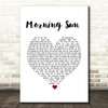 Robbie Williams Morning Sun White Heart Song Lyric Quote Music Print