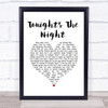 Rod Stewart Tonight's The Night White Heart Song Lyric Quote Music Print